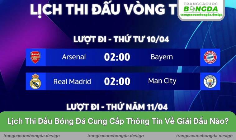 lich thi dau 3 Một số giải đấu nổi bật được cung cấp tại lịch đấu bóng đá